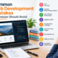Common Web Development Mistakes Businesses Should Avoid